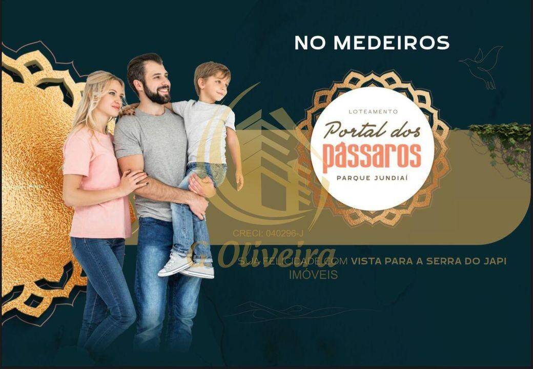 Terreno em Medeiros, Jundiaí - Terreno Jundiai Loteamento Portal dos Pássaros bairro Medeiros